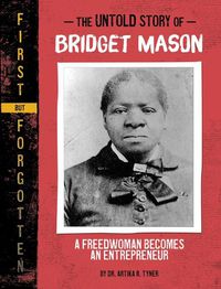 Cover image for The Untold Story of Bridget Mason