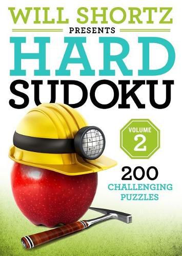 Cover image for Will Shortz Presents Hard Sudoku Volume 2: 200 Challenging Puzzles