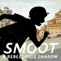 Cover image for Smoot: A Rebellious Shadow