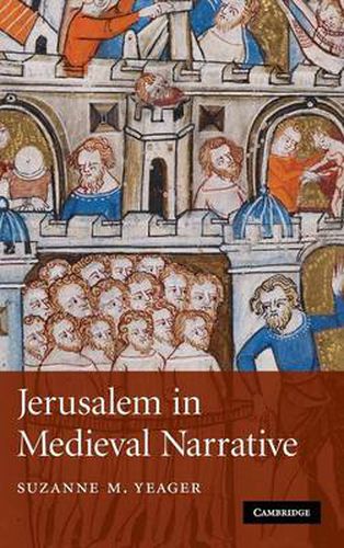 Cover image for Jerusalem in Medieval Narrative