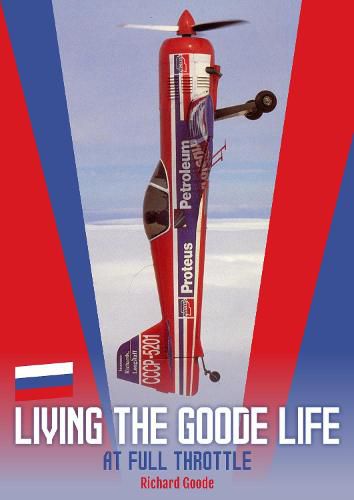 Cover image for Living The Goode Life: at full throttle