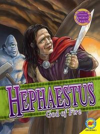 Cover image for Hephaestus: God of Fire