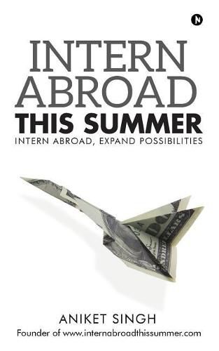 Cover image for Intern Abroad This Summer: Intern Abroad, Expand Possibilities