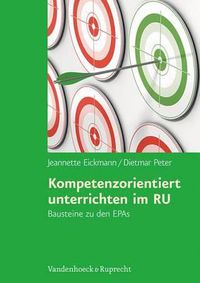 Cover image for Kompetenzorientiert Unterrichten Im Ru: Bausteine Zu Den Epas