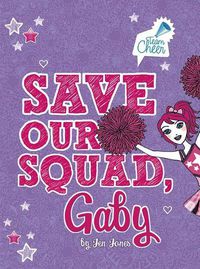 Cover image for Save Our Squad, Gaby: #7 (Team Cheer)