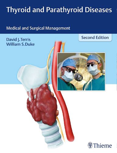Cover image for Thyroid and Parathyroid Diseases: Medical and Surgical Management
