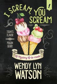 Cover image for I Scream, You Scream