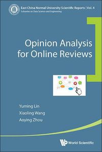 Cover image for Opinion Analysis For Online Reviews