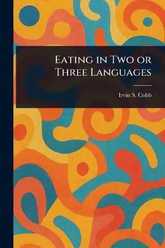 Cover image for Eating in Two or Three Languages