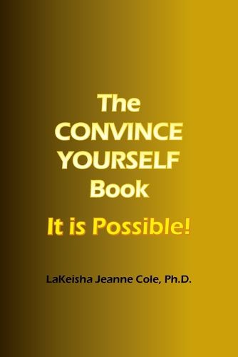 Cover image for The CONVINCE YOURSELF Book