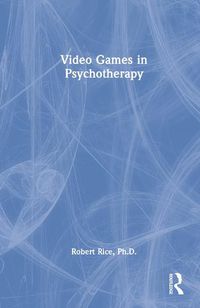 Cover image for Video Games in Psychotherapy