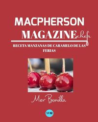 Cover image for Macpherson Magazine Chef's - Receta Manzanas de caramelo de las ferias