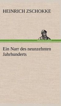 Cover image for Ein Narr Des Neunzehnten Jahrhunderts