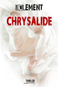 Cover image for Chrysalide