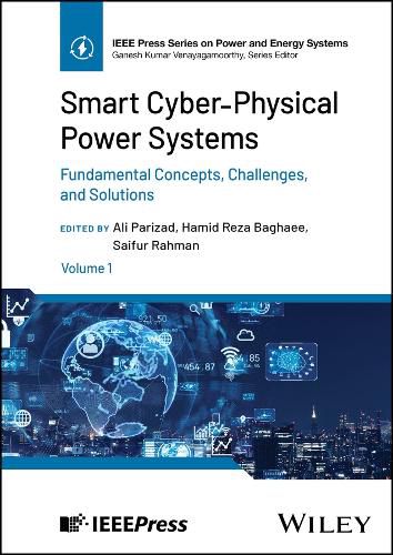 Cover image for Smart Cyber-Physical Power Systems, Volume 1