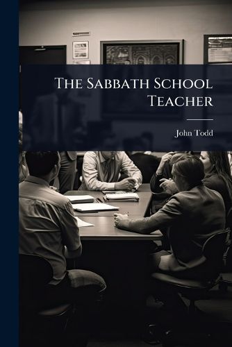 Cover image for The Sabbath School Teacher