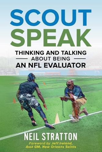 Cover image for Scout Speak: Thinking & Talking About Being an NFL Evaluator