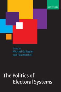 Cover image for The Politics of Electoral Systems