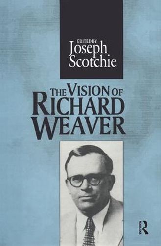 Cover image for The Vision of Richard Weaver