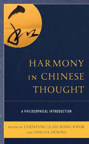 Cover image for Harmony in Chinese Thought: A Philosophical Introduction