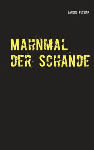 Cover image for Mahnmal der Schande: Kriminalroman