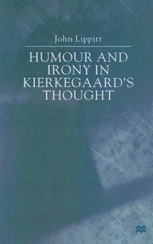 Cover image for Humour and Irony in Kierkegaard's Thought