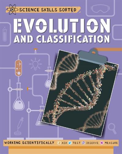 Cover image for Science Skills Sorted!: Evolution and Classification