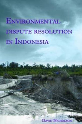 Cover image for Environmental Dispute Resolution in Indonesia