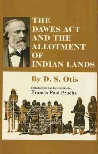 The Dawes Act and the Allotment of Indian Lands