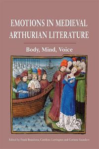 Cover image for Emotions in Medieval Arthurian Literature: Body, Mind, Voice