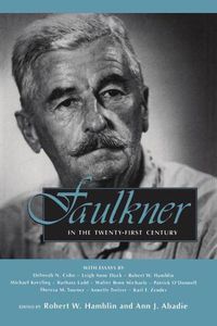 Cover image for Faulkner in the Twenty-First Century