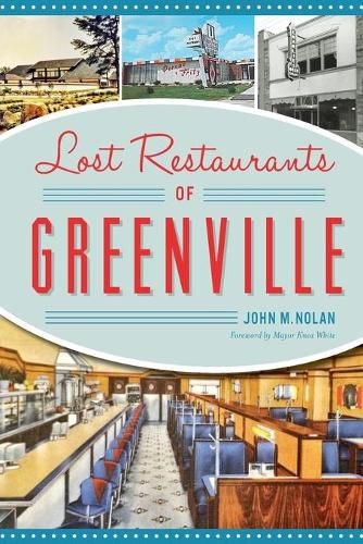 Cover image for Lost Restaurants of Greenville