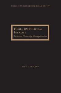 Cover image for Hegel on Political Identity: Patriotism, Nationality, Cosmopolitanism