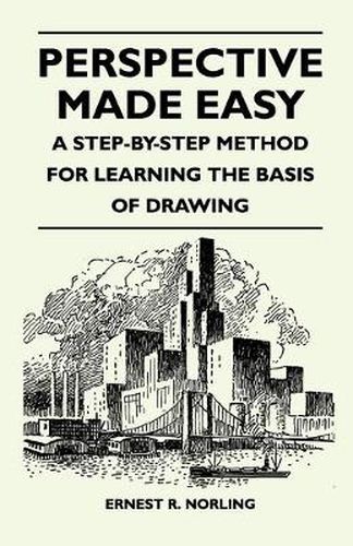 Cover image for Perspective Made Easy - A Step-By-Step Method for Learning the Basis of Drawing