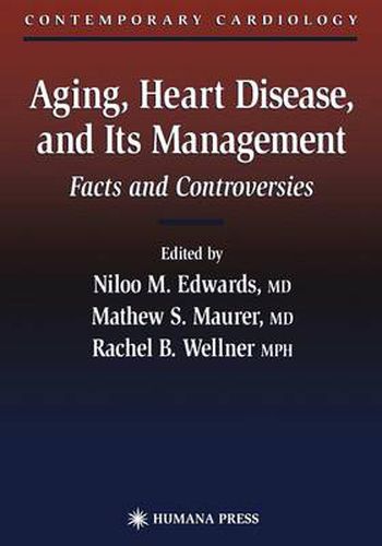 Cover image for Aging, Heart Disease, and Its Management: Facts and Controversies