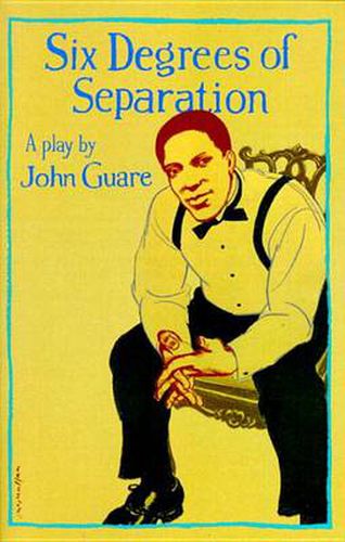 Cover image for Six Degrees of Separation: A Play