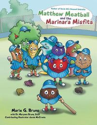 Cover image for Matthew Meatball and the Marinara Misfits