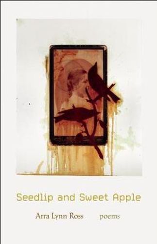 Cover image for Seedlip and Sweet Apple: Poems