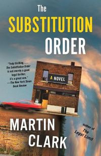 Cover image for The Substitution Order: A novel