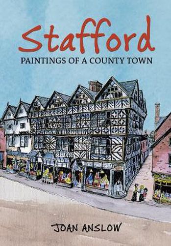 Stafford Paintings of a County Town