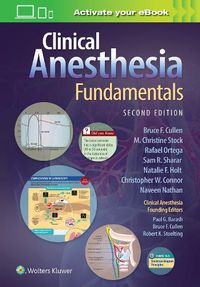 Cover image for Clinical Anesthesia Fundamentals: Print + Ebook with Multimedia