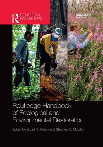 Cover image for Routledge Handbook of Ecological and Environmental Restoration