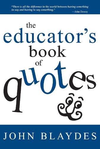 Cover image for The Educator's Book of Quotes: Inspirational quotes for educators all in one place!