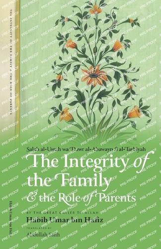 The Integrity of the Family & the Role of Parents