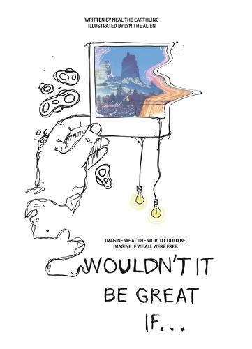 Cover image for Wouldn't It Be Great If...