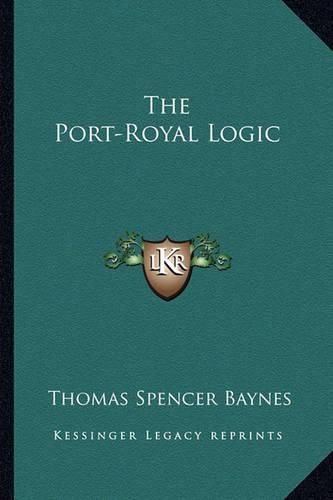 The Port-Royal Logic