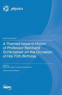 Cover image for A Themed Issue in Honor of Professor Reinhard Schlickeiser on the Occasion of His 70th Birthday