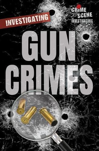 Cover image for Investigating Gun Crimes