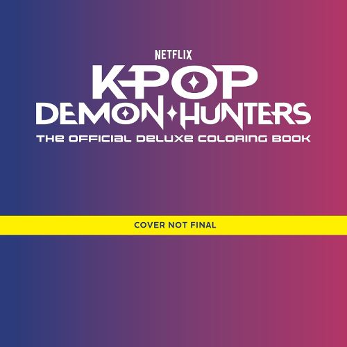 Cover image for KPop Demon Hunters: Official Colouring Book
