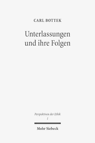 Cover image for Unterlassungen und ihre Folgen: Handlungs- und kausalitatstheoretische UEberlegungen